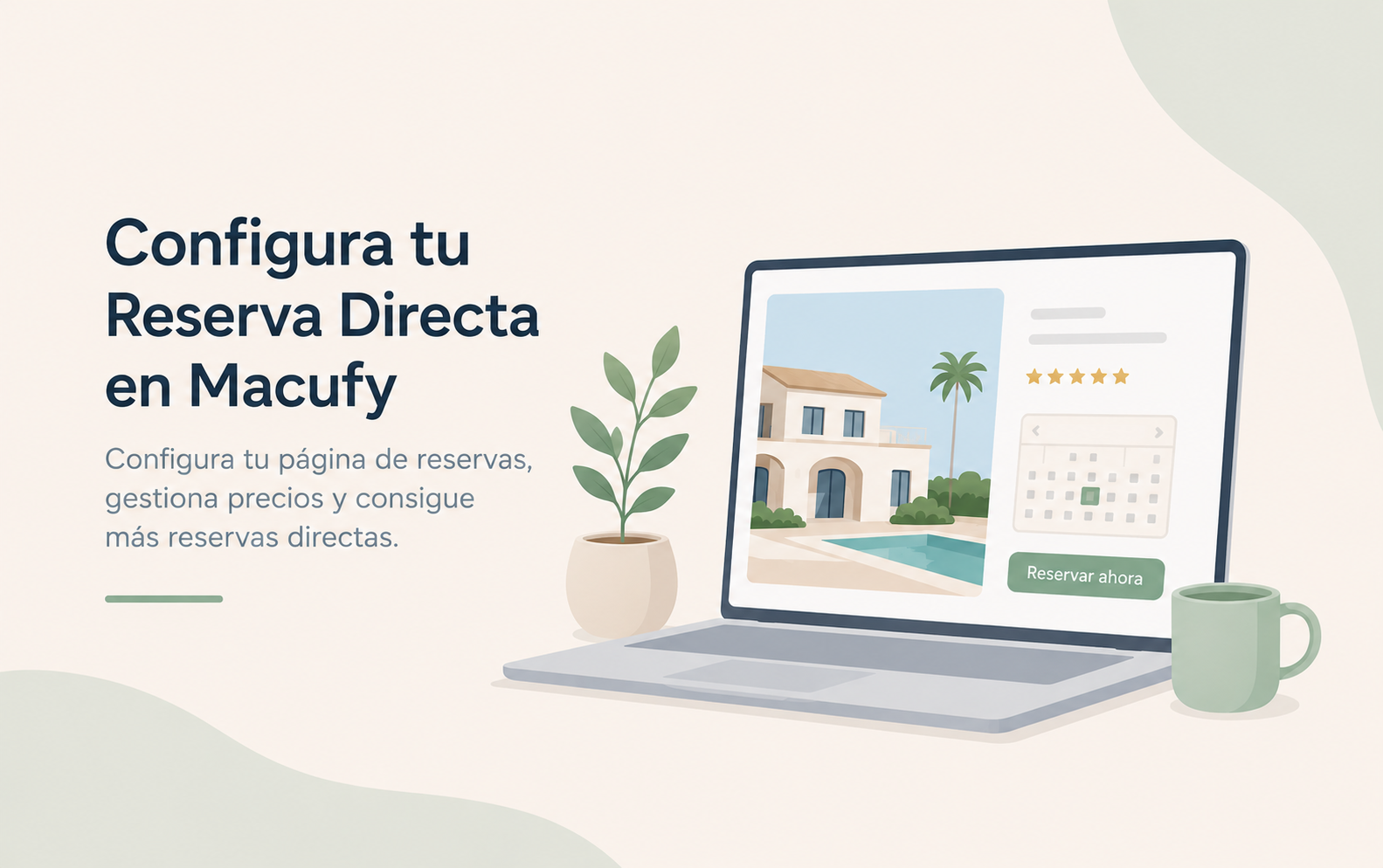 Cómo configurar la Reserva Directa de tu alojamiento en Macufy paso a paso