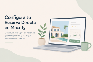 Cómo configurar la Reserva Directa de tu alojamiento en Macufy paso a paso